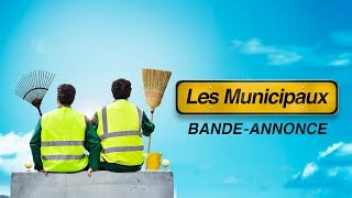 LES MUNICIPAUX CES HÉROS  Bandeannonce [upl. by Boothe885]