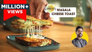 Crispy Masala Cheese Toast  मसाला चीज़ टोस्ट सैंडविच  Cheese Toast Sandwich  Chef Ranveer Brar [upl. by Lanod]