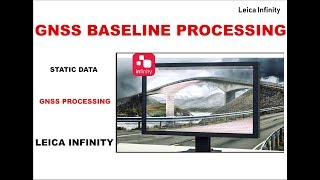 Leica Infinity GNSS Raw Data Processing [upl. by Aisatan488]