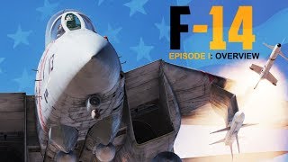 Heatblur DCS F14 Tomcat  Episode 1 Overview [upl. by Onit252]