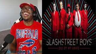 SLASHSTREET BOYS  DIE BY MY KNIFE amp K W A  KILLAS WITH ATTITUDES REACTION [upl. by Arihaz]