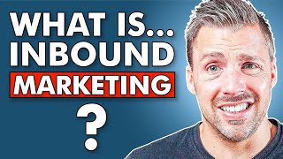 What Is Inbound Marketing [upl. by Reteip]