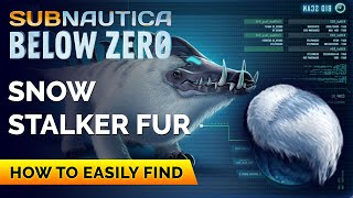 How to Get Snow Stalker Fur  Subnautica Below Zero [upl. by Vittoria]