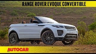 Range Rover Evoque Convertible  First Drive Review  Autocar India [upl. by Sukin]