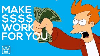 10 Ways to MAKE MONEY WORK FOR YOU [upl. by Eissim]