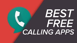 The BEST Free Calling Apps for Android [upl. by Eulaliah]