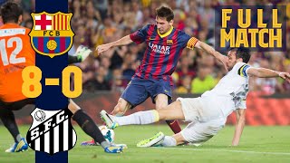 FULL MATCH Barça 8  0 Santos 2013 WHEN THE BLAUGRANA SCORED EIGHT AT THE CAMP NOU [upl. by Angeline]