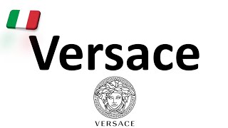 How to Pronounce Versace CORRECTLY Italian Pronunciation Gianni amp Donatella [upl. by Feola420]