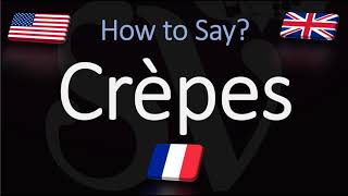 How to Pronounce Crepes CORRECTLY [upl. by Siffre826]