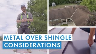 Considerations When Installing Standing Seam Metal Over Shingles [upl. by Aihk]