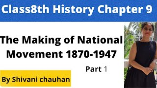 Class8th History chapter 9 The making of the National movement 1870s1947 part 1 [upl. by Gredel]