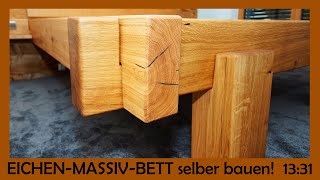 Massivholz Bett aus Eichenbalken selber bauen [upl. by Eugatnom]