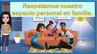 Respetamos nuestro espacio personal en familia [upl. by Reinold19]