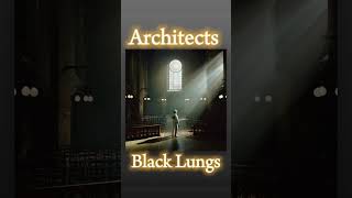 Architects  Black Lungs Legendado [upl. by Ecyar120]