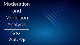 Moderation and Mediation Analysis  APA WriteUp [upl. by Llieno504]