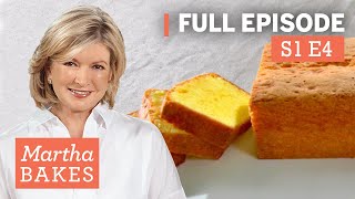 Martha Stewart Makes Pound Cake 3 Ways  Martha Bakes S1E4 quotPound Cakequot [upl. by Helsie873]