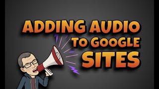 Adding Audio to Google Sites [upl. by Ahtis786]