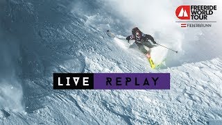 LIVE WEBCAST  Freeride World Tour Fieberbrunn Austria 2019 [upl. by Nrubliw]