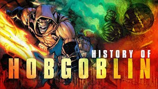 History Of The Hobgoblin [upl. by Adnohryt]