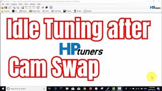 Idle Tuning after Cam Swap with HP Tuners [upl. by Areek]