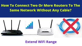 How To Connect Two Routers Without Cable To Extend WiFi Range Wireless  WISP Client Router Mode [upl. by Emelia]