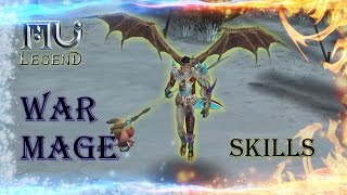 War Mage Skills  MU Legend Global CBT [upl. by Viddah314]