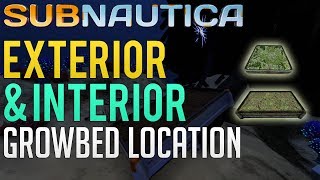 Exterior amp Interior Growbed Location  Subnautica guide [upl. by Troy]