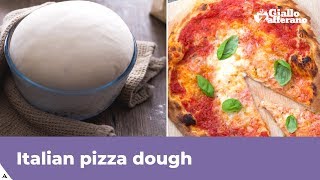 PIZZA DOUGH  Original Italian recipe [upl. by Dulcy11]