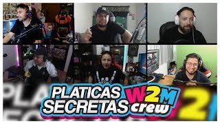 Plática con el W2M Crew LOS VIAJES [upl. by Narba]