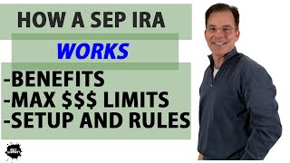 How a SEP IRA Works  Contributions Benefits Obligations and IRS Form 5305SEP [upl. by Billat317]