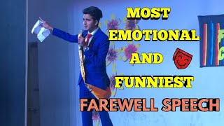 FAREWELL SPEECH Class 12th MUST WATCH  DANISH ANEJA [upl. by Eelarual114]