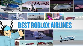 Top 10 BEST Roblox Airlines  2020 [upl. by Strader990]