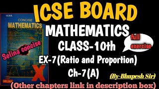 icse  class10thmaths ch7  Ratio amp Proportion  Intro amp ex7A selina bookProblemsBeater [upl. by Samau508]