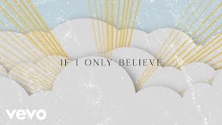 Tasha Cobbs Leonard  Gotta Believe Lyric Video [upl. by Maddy]