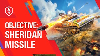 WoT Blitz Objective Sheridan Missile [upl. by Waylen492]