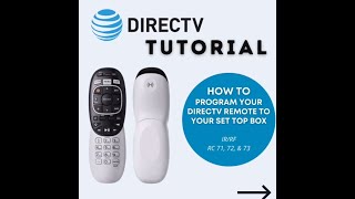 How to program your DIRECTV Remote to your Set Top Box [upl. by Haram]