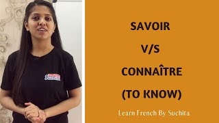 Learn French Grammar  Savoir Vs Connaître To know  By Suchita  For classes  918920060461 [upl. by Giuliana126]