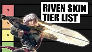 Riven Skin Tier List [upl. by Bihas285]