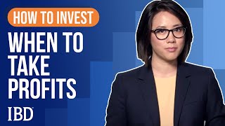 How To Sell Stocks When To Take Profits  Learn How To Invest IBD [upl. by Assilav133]