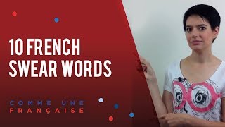 10 Swearing Words in French [upl. by Ahsemal]